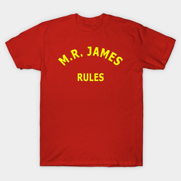 M. R. James Rules T-Shirt by Lyvershop